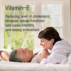Vitamin-E Reducing level of cholesterol, increase sexual functions and cures infertility and strong antioxidant